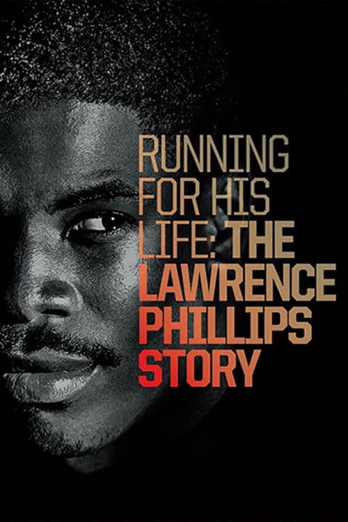 Poster of the movie Running for His Life: The Lawrence Phillips Story