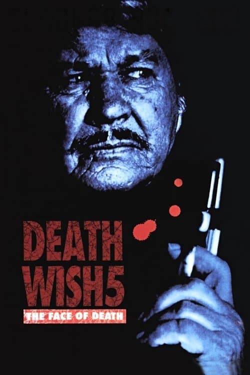 Poster of the movie Death Wish V: The Face of Death