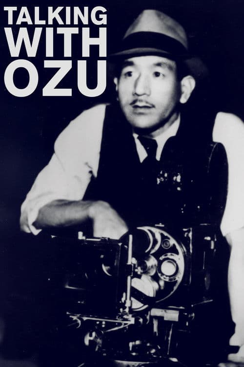 Poster of the movie Talking with Ozu