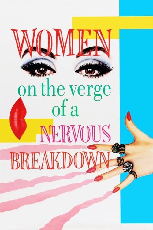 Poster of the movie Women on the Verge of a Nervous Breakdown