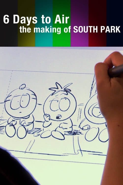 Poster of the movie 6 Days to Air: The Making of South Park