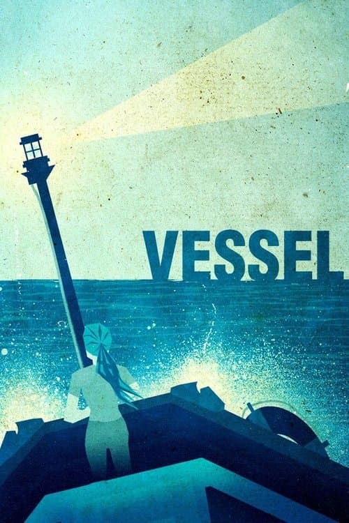 Poster of the movie Vessel