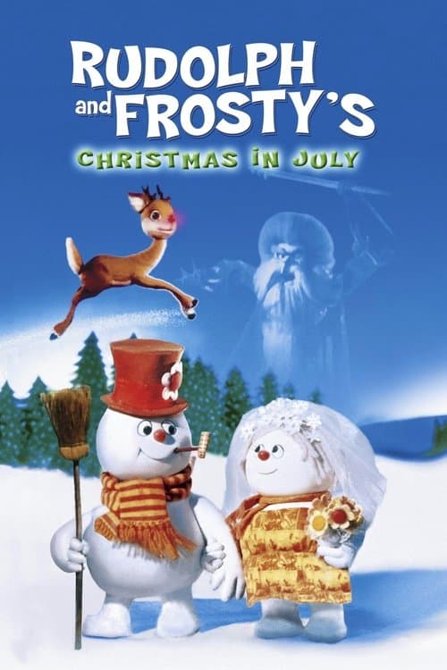 Poster of the movie Rudolph and Frosty's Christmas in July
