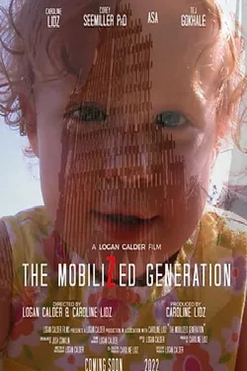 Poster of the movie The Mobilized Generation